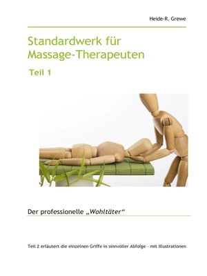 cover image of Standardwerk für Massage-Therapeuten und Massage-Praktiker Teil 1